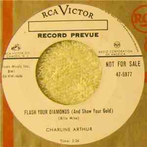 Charline Arthur - Flash Your Diamonds (And Show Your Gold) / Too Long Too Many Times download mp3 flac