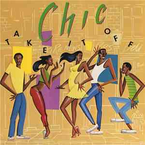 Chic - Take It Off download free
