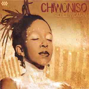 Chiwoniso - Rebel Woman download free Chiwoniso - Rebel Woman download mp3 flac