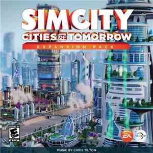 Chris Tilton  - SimCity Cities Of Tomorrow download mp3 flac