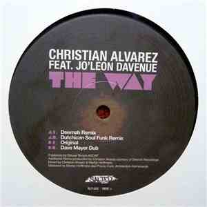 Christian Alvarez Feat. Jo'Leon Davenue - The Way download mp3 flac