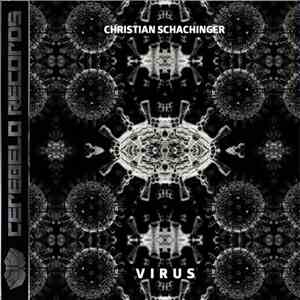 Christian Schachinger  - Virus download mp3 flac
