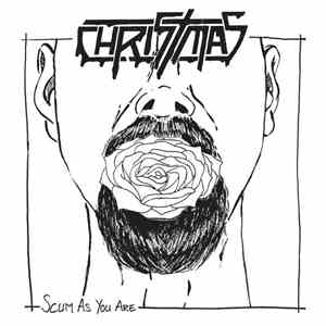 Christmas - Scum As You Are download free Christmas - Scum As You Are download mp3 flac