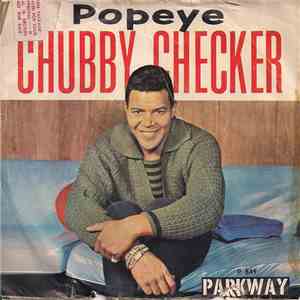 Chubby Checker - Popeye (The Hitchhiker) / Limbo Rock download mp3 flac