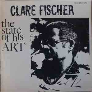 Clare Fischer - The State Of His Art download mp3 flac