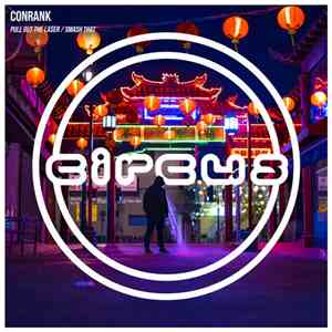 ConRank - Pull Out The Laser / Smash That download free