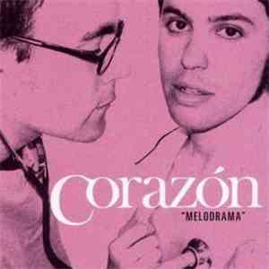 Corazón - Melodrama download free Corazón - Melodrama download mp3 flac