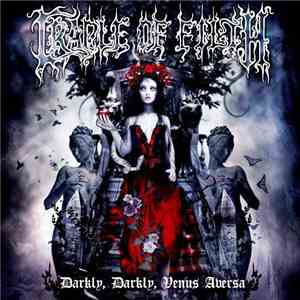 Cradle Of Filth - Darkly, Darkly, Venus Aversa download mp3 flac