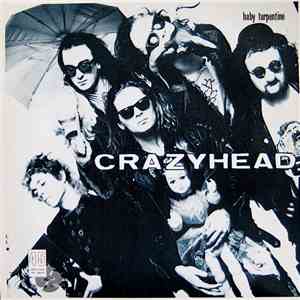 Crazyhead - Baby Turpentine download mp3 flac