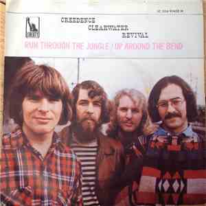 Creedence Clearwater Revival - Run Through The Jungle / Up Around The Bend download mp3 flac