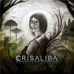 Crisalida - Terra Ancestral download free Crisalida - Terra Ancestral download mp3 flac