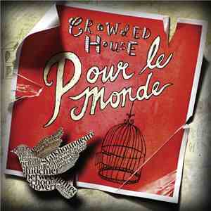 Crowded House - Pour Le Monde download free