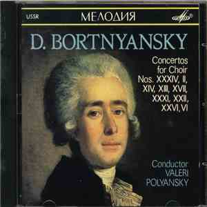 D. Bortnyansky - The USSR Ministry Of Culture Chamber Choir, Valeri Polyansky - Concertos For Choir  download mp3 flac