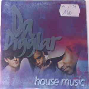 Da Digglar - House Music download mp3 flac