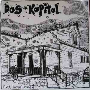 Das Kapital - Punk House Heaven download free Das Kapital - Punk House Heaven download mp3 flac