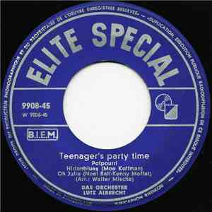 Das Orchester Lutz Albrecht - Teenager's Party Time (Potpourri) download free Das Orchester Lutz Albrecht - Teenager's Party Time (Potpourri) download mp3 flac