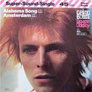 David Bowie - Alabama Song / Amsterdam / Space Oddity download free David Bowie - Alabama Song / Amsterdam / Space Oddity download mp3 flac