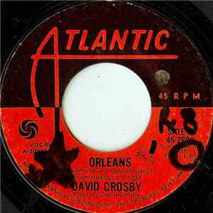 David Crosby - Orleans download free David Crosby - Orleans download mp3 flac