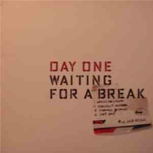 Day One - Waiting For A Break download mp3 flac