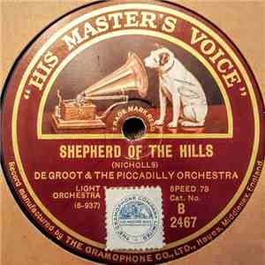 De Groot And The Piccadilly Orchestra - Shepherd Of The Hills / In A Little Spanish Town download mp3 flac