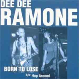 Dee Dee Ramone - Born To Lose download free Dee Dee Ramone - Born To Lose download mp3 flac
