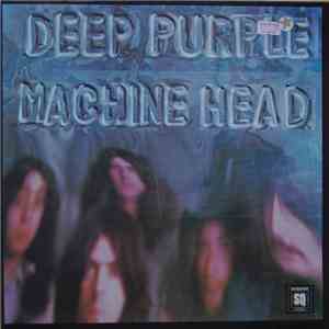 Deep Purple - Machine Head download free Deep Purple - Machine Head download mp3 flac