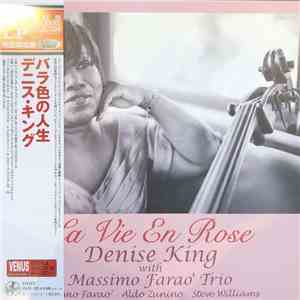 Denise King with Massimo Faraò Trio - La Vie En Rose download free Denise King with Massimo Faraò Trio - La Vie En Rose download mp3 flac
