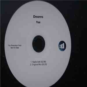 Deorro - Yee download free Deorro - Yee download mp3 flac