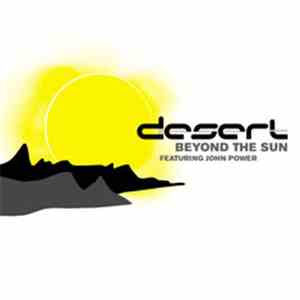 Desert Featuring John Power - Beyond The Sun download mp3 flac
