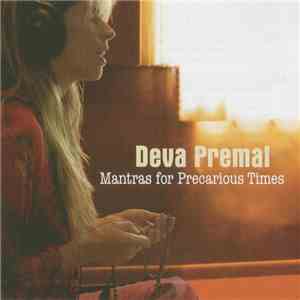 Deva Premal - Mantras For Precarious Times download free