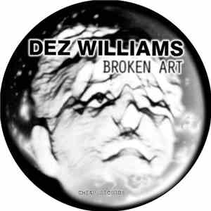 Dez Williams - Broken Art download free