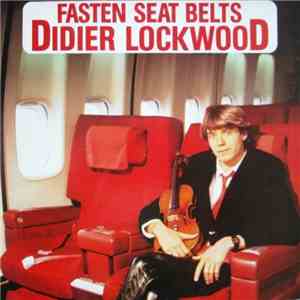 Didier Lockwood - Fasten Seat Belts download mp3 flac