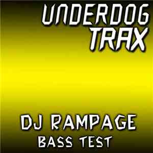 DJ Rampage - Bass Test download free DJ Rampage - Bass Test download mp3 flac