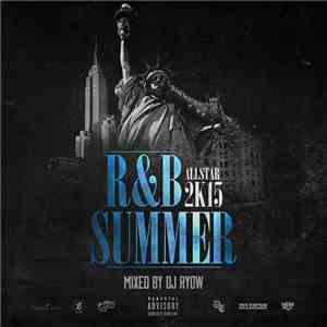 DJ Ryow  - R&B All-Star 2K15 Summer download mp3 flac