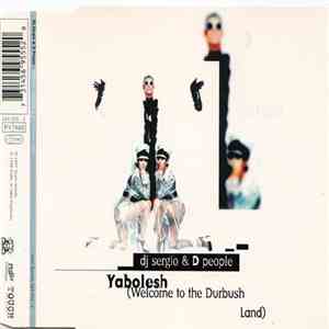 DJ Sergio & D People - Yabolesh (Welcome To The Durbush Land) download free DJ Sergio & D People - Yabolesh (Welcome To The Durbush Land) download mp3 flac