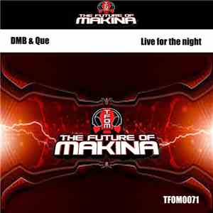 DMB  & Que  - Live For The Night download mp3 flac
