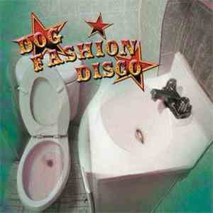 Dog Fashion Disco - Committed To A Bright Future download free