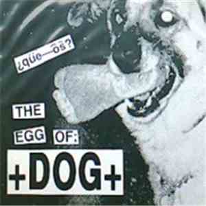 +DOG+ - ¿Qüé-õs? download free +DOG+ - ¿Qüé-õs? download mp3 flac