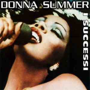 Donna Summer - I Successi download free Donna Summer - I Successi download mp3 flac