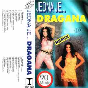 Dragana Mirković - Jedna je... download free Dragana Mirković - Jedna je... download mp3 flac