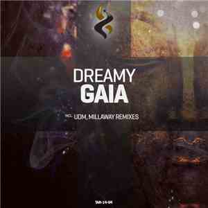 Dreamy  - Gaia download mp3 flac
