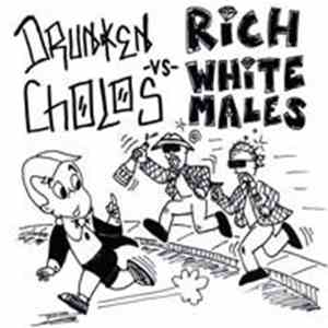 Drunken Cholos Vs. Rich White Males - Split EP download free Drunken Cholos Vs. Rich White Males - Split EP download mp3 flac