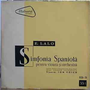 E. Lalo - Orchestra Simfonică a Filarmonicii de Stat „George Enescu“ Dirijor : George Georgescu Vioară : Ion Voicu - Simfonia Spaniolă Pentru Vioră Și Orchestră download free E. Lalo - Orchestra Simfonică a Filarmonicii de Stat „George Enescu“ Dirijor : George Georgescu Vioară : Ion Voicu - Simfonia Spaniolă Pentru Vioră Și Orchestră download mp3 flac