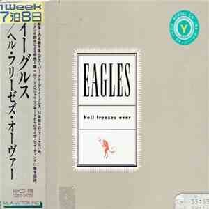 Eagles - Hell Freezes Over download mp3 flac