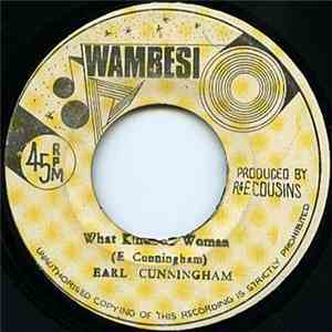 Earl Cunningham - What Kind Of Woman download free Earl Cunningham - What Kind Of Woman download mp3 flac