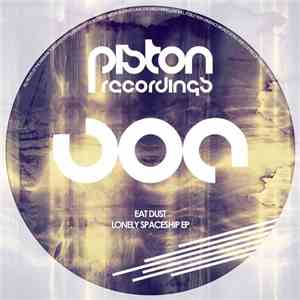 Eat Dust - Lonely Spaceship EP download mp3 flac
