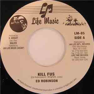 Ed Robinson - Kill Fus download mp3 flac
