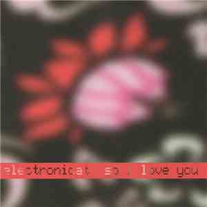 Electronicat - So I Love You download free