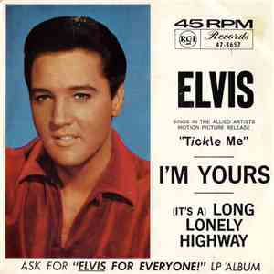 Elvis Presley - I'm Yours / (It's A) Long Lonely Highway download free Elvis Presley - I'm Yours / (It's A) Long Lonely Highway download mp3 flac