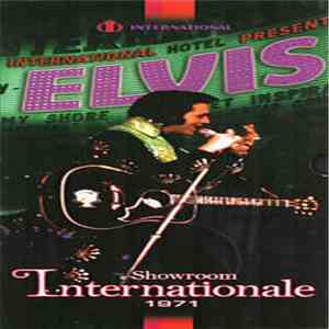 Elvis Presley - Showroom Internationale 1971 download free